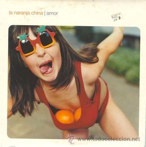 Musik-CDs: LA NARANJA CHINA - CD SINGLE - AMOR